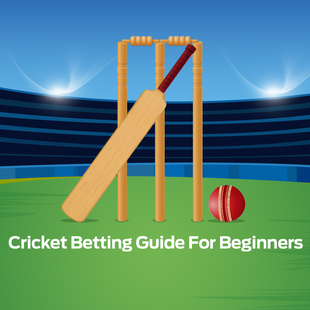 Cricket Betting Guide For Beginners