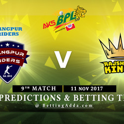 BPL 9th Match Rangpur Riders v Rajshahi Kings 11 November 2017 Predictions and Betting Tips