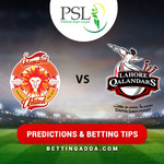Islamabad United v Lahore Qalandars Predictions and Betting Tips