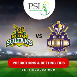 Multan Sultans vs Quetta Gladiators 17th Match Prediction Betting Tips Preview