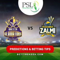 Quetta Gladiators vs Peshawar Zalmi 10th Match Prediction Betting Tips Preview