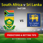 South Africa v Sri Lanka 3rd T20I Predictions and Betting Tips
