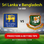 Sri Lanka v Bangladesh 1st ODI Predictions and Betting Tips
