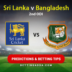 Sri Lanka v Bangladesh 2nd ODI Predictions and Betting Tips